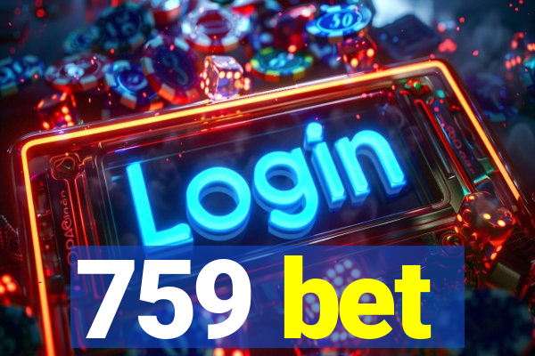 759 bet